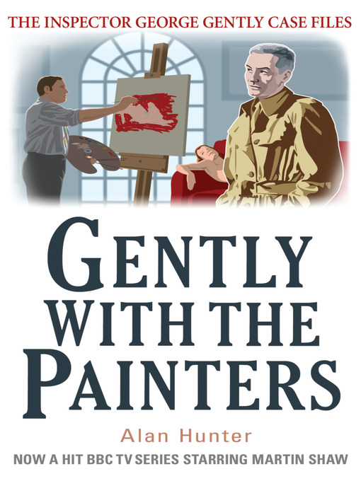 Title details for Gently With the Painters by Alan Hunter - Available